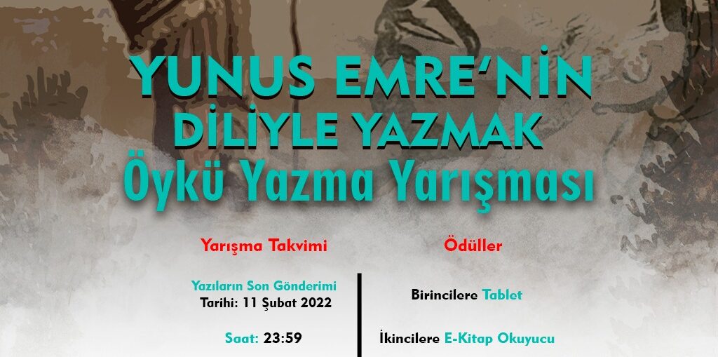 Yunus Emre'nin Diliyle Yazmak Öykü Yarışması